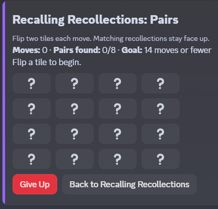 Recalling Recollections: flip tiles to find all eight pairs in 14 moves or fewer.